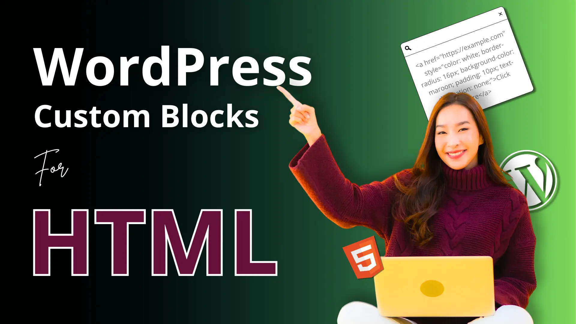 Custom HTML Blocks for WordPress, Step-by-Step Guide.